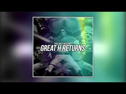 [FREE TRACK] The Queenstons - Great H Returns