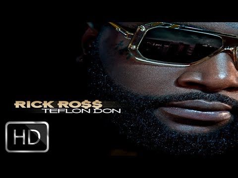 RICK ROSS (Teflon Don) Album HD - 