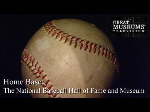 Home Base: The National Baseball Hall of Fame and Museum