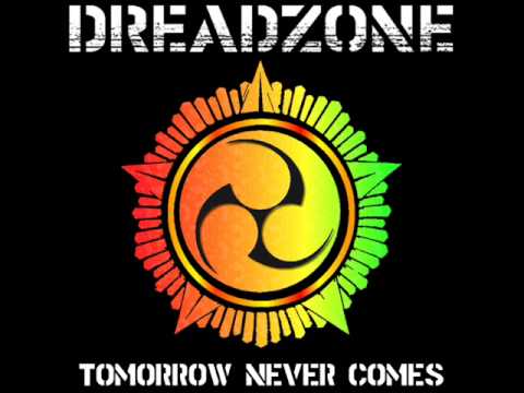 Dreadzone - Tomorrow Never Comes