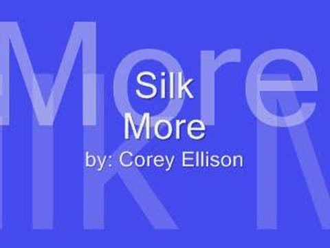 Silk - more