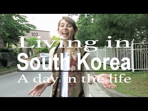 Living in South Korea: A Day in the life