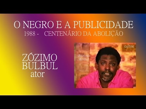 CULTNE - O Negro e Publicidade - Zózimo Bulbul