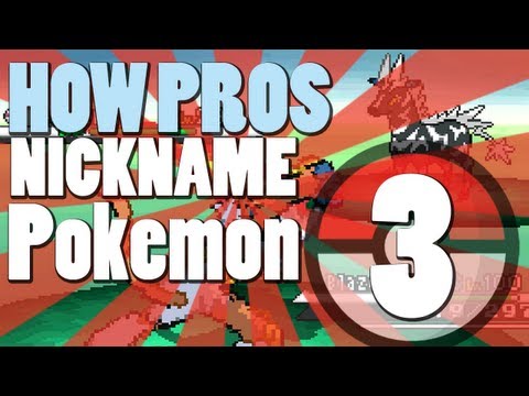 How PROS Nickname Pokemon 3