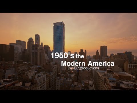 1950's Documentary - The Modern America