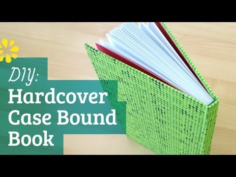 How to Make a Hardcover Book: Case Binding