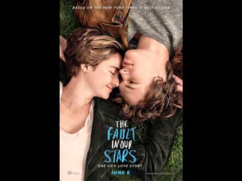 The Fault In Our Stars Soundtrack Full