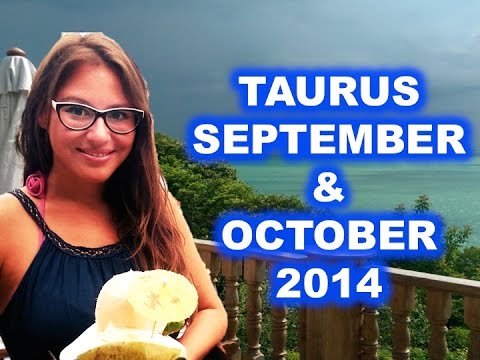 TAURUS September and October 2014