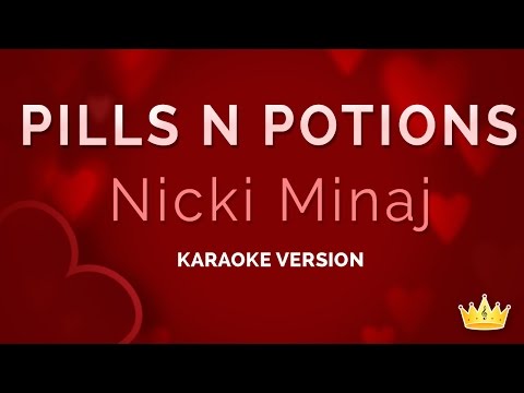 Nicki Minaj - Pills N Potions (Karaoke Version)