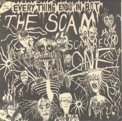 The Scam - Everything Ends In Rot EP (1986)