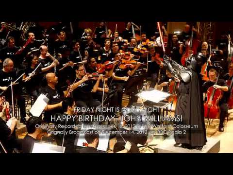 Friday Night is Music Night: Happy Birthday, John Williams!