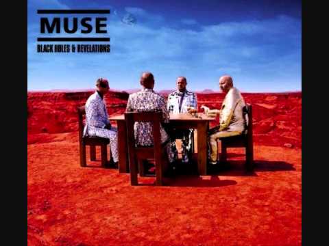 Muse Black Holes And Revelations Full Album.wmv