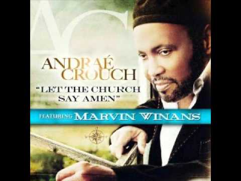 Let The Church Say Amen (extended) - Andrae Crouch feat. Marvin Winans