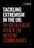 Tackling extremism in the UK: an ideological attack on Muslim communities