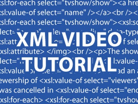 XML Video Tutorial