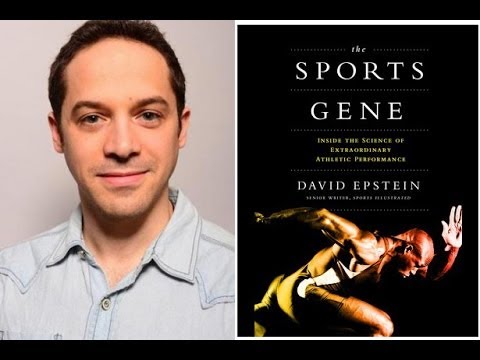 David Epstein - The Sports Gene