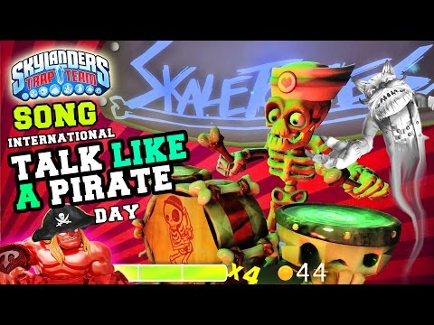 INTERNATIONAL TALK LIKE A PIRATE DAY!  Skylanders Trap Team Mini-Game Song (skit)