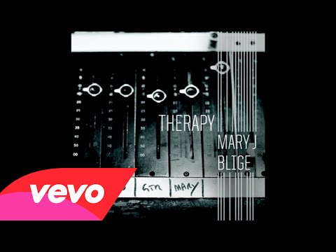 Mary J. Blige - Therapy (Audio)