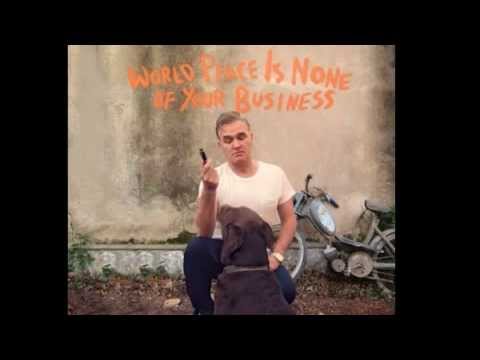 Morrissey - World Peace is None of Your Business (album version)