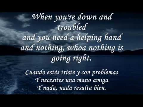 You've Got A Friend by James Taylor [Carole King] (Eng/Spa) Lyrics