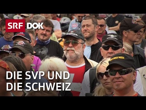 DOK - Die SVP Schweiz: ein Jahr unterwegs mit den Rechtskonservativen