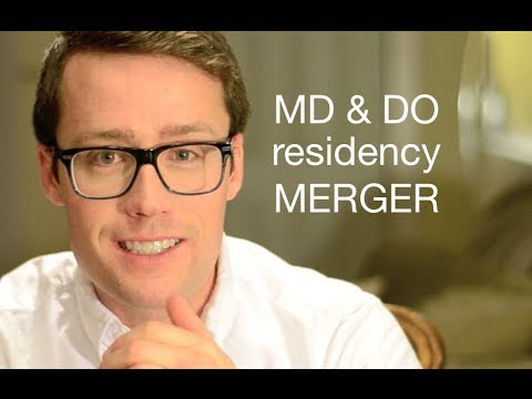 MD and DO residency merger