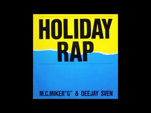 MC MIKER G & DJ SVEN - HOLIDAY RAP , 1986 , 12 INCH VERSION , (HD) , HQ AUDIO+++++++ .