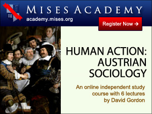 Human Action: Austrian Sociology