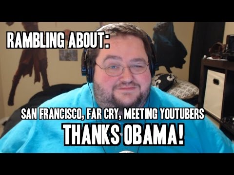 Rambling: THANKS OBAMA! San Francisco, Traveling, Health, Gaming