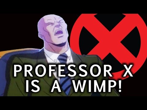 Supercut: Professor X is a Wimp