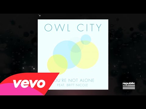 Owl City - You’re Not Alone (Lyric Video)