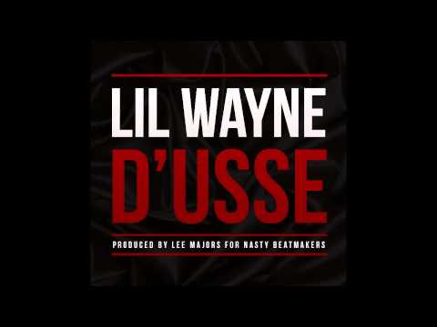 Lil Wayne - D'usse