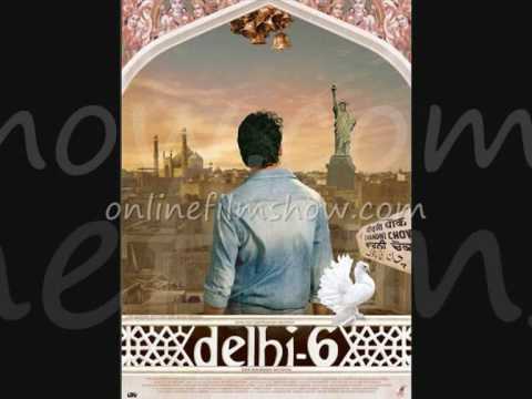 delhi 6 / Dilli 6 Title Song ( Full Song )