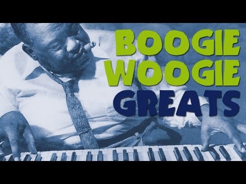 Boogie Woogie Greats - The Best of Boogie Woogie, more than 2 hours of music with the greatest!