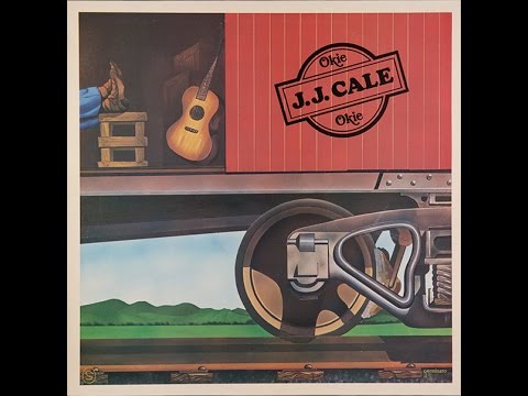 J.J. CALE - OKIE (FULL ALBUM)