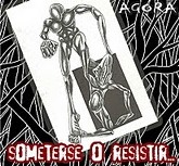 &#193;gora - Someterse O Resistir... (2011)