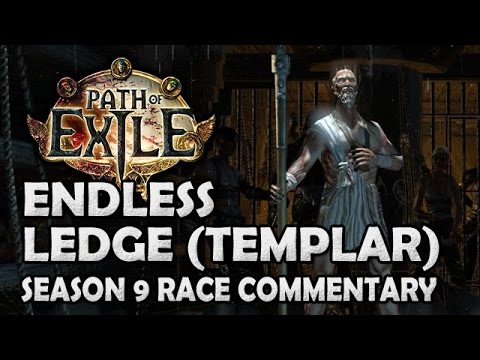 Path of Exile: My First Race of Season 9 Endless Ledge Templar No Pants Commentary!