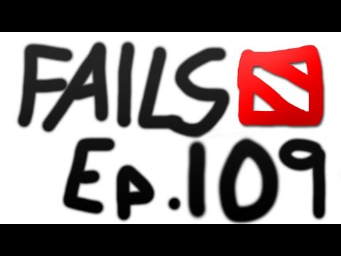 Dota 2 Fails of the Week - Ep. 109