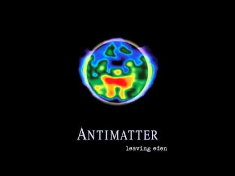 Antimatter - Leaving Eden