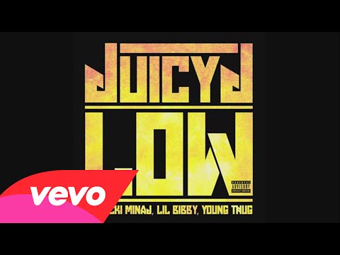 Juicy J feat. Nicki Minaj, Lil Bibby, and Young Thug - Low (Audio)