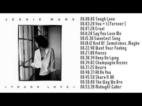 Tough Love Deluxe Version   Jessie Ware - Full Album