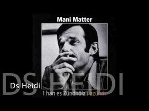 Mani Matter - Ds Heidi