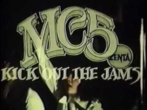 MC5 - Kick Out The Jams