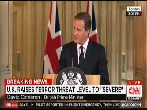 MP David Cameron FULL Press Conference: UK Raises Terror Threat Level to 'SEVERE'