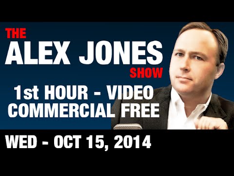 The Alex Jones Show(1st HOUR-VIDEO Commercial Free) Wednesday October 15 2014: Ebola Spreading