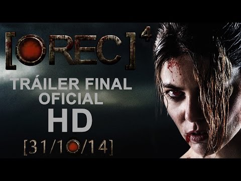 [REC]4 - TRAILER FINAL OFICIAL HD - Estreno en cines 31/10/14