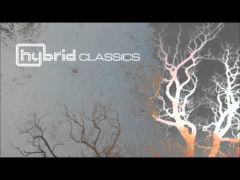 Hybrid - Classics - Full Album Mix HQ