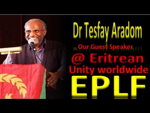 Eritrea Dr Tesfay Aradom s our Guest Speaker @Young EPLF addressin Current Affairs