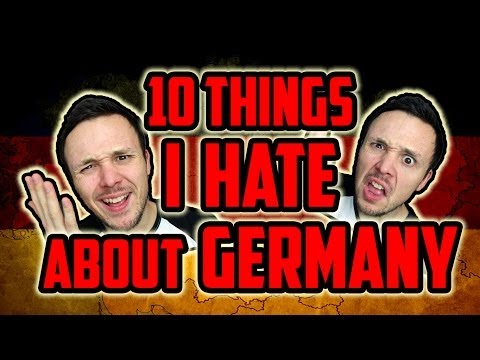 10 Things I Hate About Germany