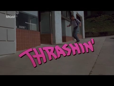 Thrashin (1986) Full movie   HD